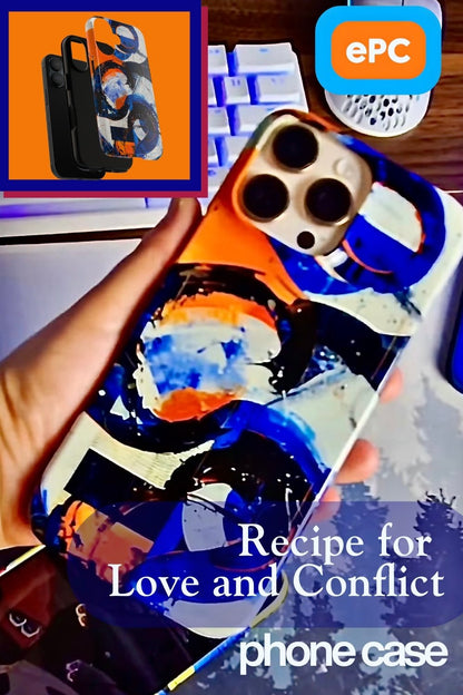 Recipe for Love and Conflict phone case featuring bold blue, orange, white, and black abstract circular forms with expressive brushstrokes and contemporary geometric artwork.